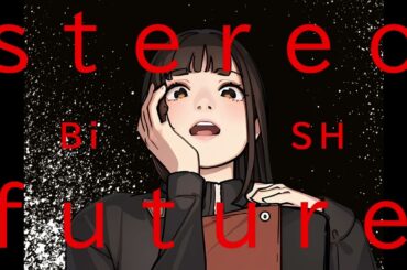 BiSH / stereo future (cover)     【synthesizerV  宮舞モカ】