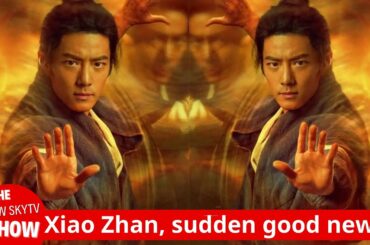 Xiao Zhan, good news! .Xiao Zhan's new film sparks great expectations! It's a hit before it's even r
