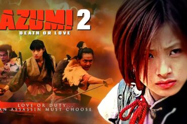 Azumi 2 - Death or Love (2005) | trailer