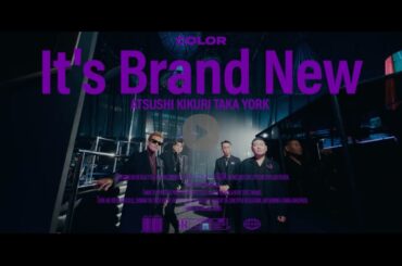 COLOR / It’s Brand New (Music Video)