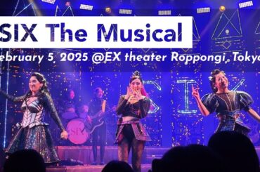 [4K]SIX THE MUSICAL Megasix｜Feb 5, 2025｜3列目より（3rd row）