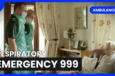 First Responders Handle Respiratory Crisis! - Ambulance UK - Medical Documentary