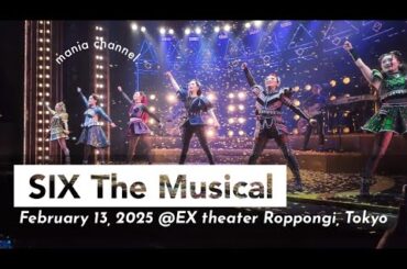 [4K]SIX THE MUSICAL Megasix｜Feb 13, 2025｜2列目より（2nd row）