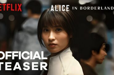 ALICE IN BORDERLAND Season 3 | Official Teaser Trailer | Netflix