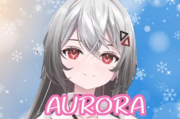 AURORA／巫てんり歌枠切り抜き【藍井エイル】covered by Tenri Kannagi