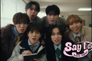 Travis Japan - 'Say I do' Music Video