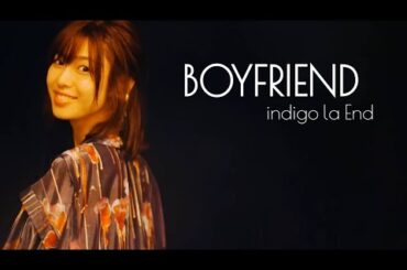 indigo la End - BOYFRIEND