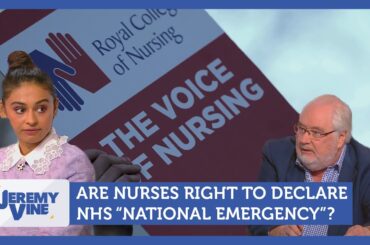 Are nurses right to declare NHS "national emergency"? Feat. Mike & Nelufar | Jeremy Vine