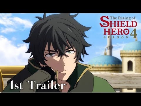 TVアニメ『盾の勇者の成り上がり Season4』PV第1弾｜2025年7月放送開始