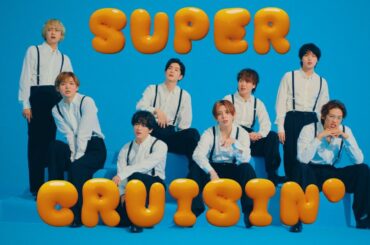 Hey! Say! JUMP - " SUPER CRUISIN' " [Official Music Video 4K ver.]