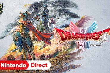 ドラゴンクエストI＆II [Nintendo Direct 2025.3.27]