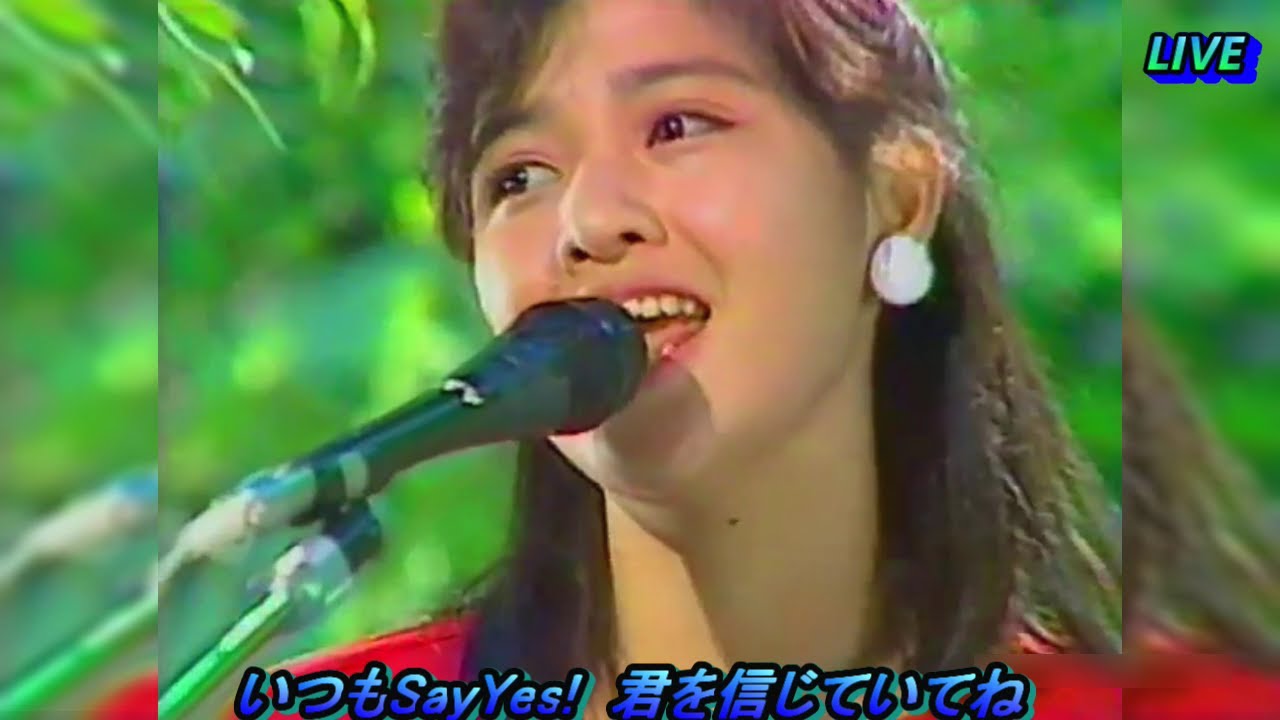 Say Yes!  菊池桃子
