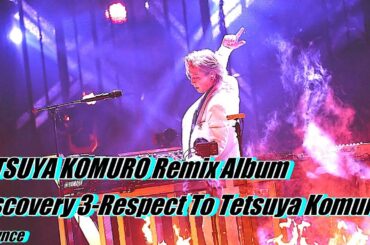 【Remix】小室哲哉/Discovery 3-Respect To Tetsuya Komuro- #tmnetwork #小室哲哉 #globe #trf #華原朋美 #hjunglewitht