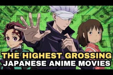 Ranking - The Highest-Grossing Japanese Anime Movies (興行収入Top 10)