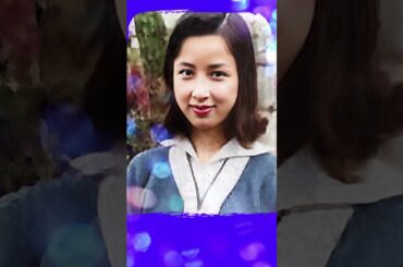 宝塚歌劇から映画スター！　ss4-7 #八千草薫 #カラー化