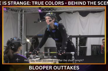 Life is Strange: True Colors Blooper Outtakes - LOUDER!