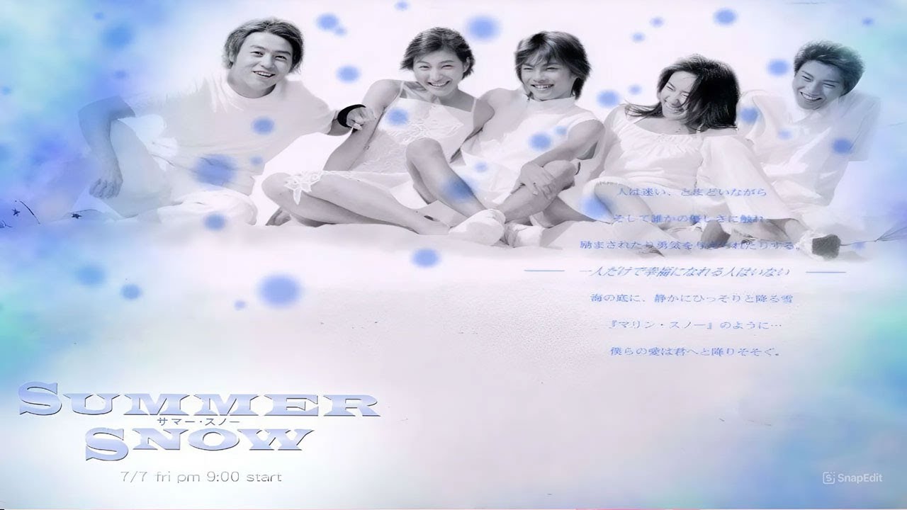 ドラマ『Summer Snow』1話~3話  😍😍😍 堂本剛×広末涼子主演|2000年TBSドラマ|Vietsubフル ドラマ『Summer Snow』1話~3話  😍😍😍 堂本剛×広末涼子主演|2000年TBSドラマ|Vietsubフル