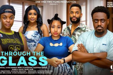 THROUGH THE GLASS - MIWA OLORUNFEMI, PEARL SHIM, CHIKE DANIELS, TOOSWEET LATEST 2025 NIGERIAN MOVIES