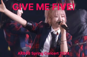 AKB48 - GIVE ME FIVE! [日本語字幕] [4K]