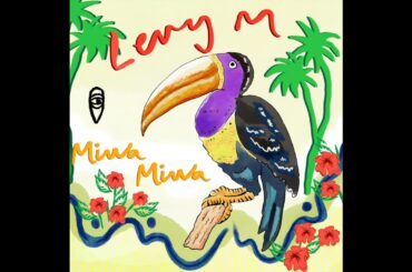 LevyM - Miwa Miwa (Original Mix)