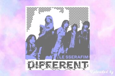 [1 HOUR LOOP PLAYLIST] LE SSERAFIM (르세라핌) - DIFFERENT