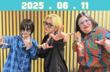 あののオールナイトニッポン0（2025年6月11日）出演：あの／ゲスト：爆撃竜馬＆熊元プロレス（紅しょうが）