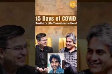 How 15 Days of COVID Changed Sudhir Chaudhary’s Life! | Shubhankar Mishra