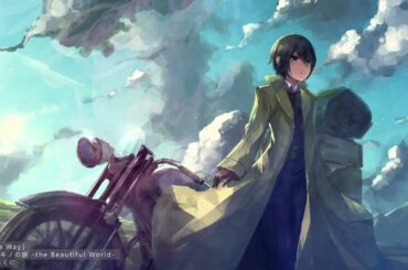 「All The Way」 - 奇诺之旅 キノの旅 -the Beautiful World-  - by 下川みくに