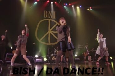 BiSH / DA DANCE!!「NEVERMiND TOUR FiNAL @ ZEPP TOKYO」