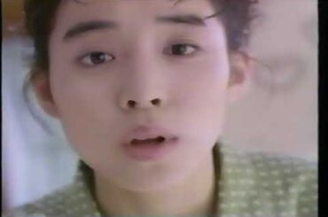 1992  CM  クリアクリーン　【花王】　石田ゆり子