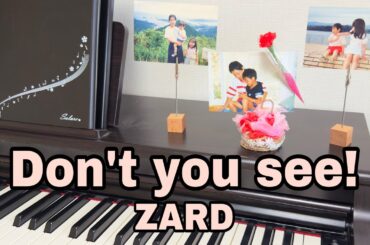 Don't you see! / ZARD ピアノソロ 坂井泉水