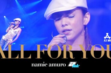 安室奈美恵 ● ALL FOR YOU - acapella