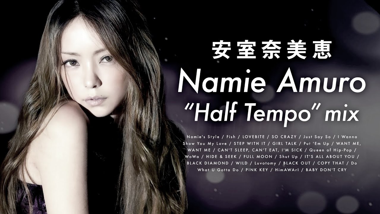 【テスト配信】安室奈美恵 "Half Tempo" mix