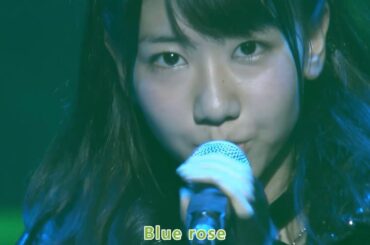 AKB48 Blue Rose - Yukirin, Sae-chan, Sayaka, Meetan