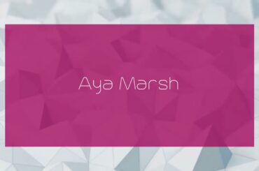 Aya Marsh - appearance