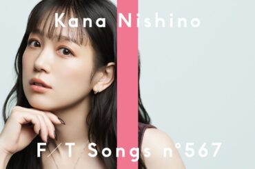 西野カナ - 会いたくて 会いたくて / THE FIRST TAKE