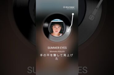 SUMMER EYES by jubilia