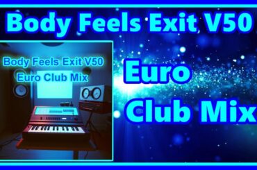 Body Feels Exit V50 (Euro Club Mix)(Lyrics)(安室奈美恵)(Time Memory System TM)