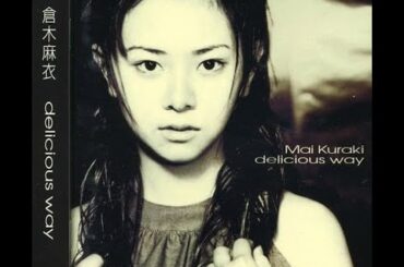 倉木麻衣 ／ delicious way