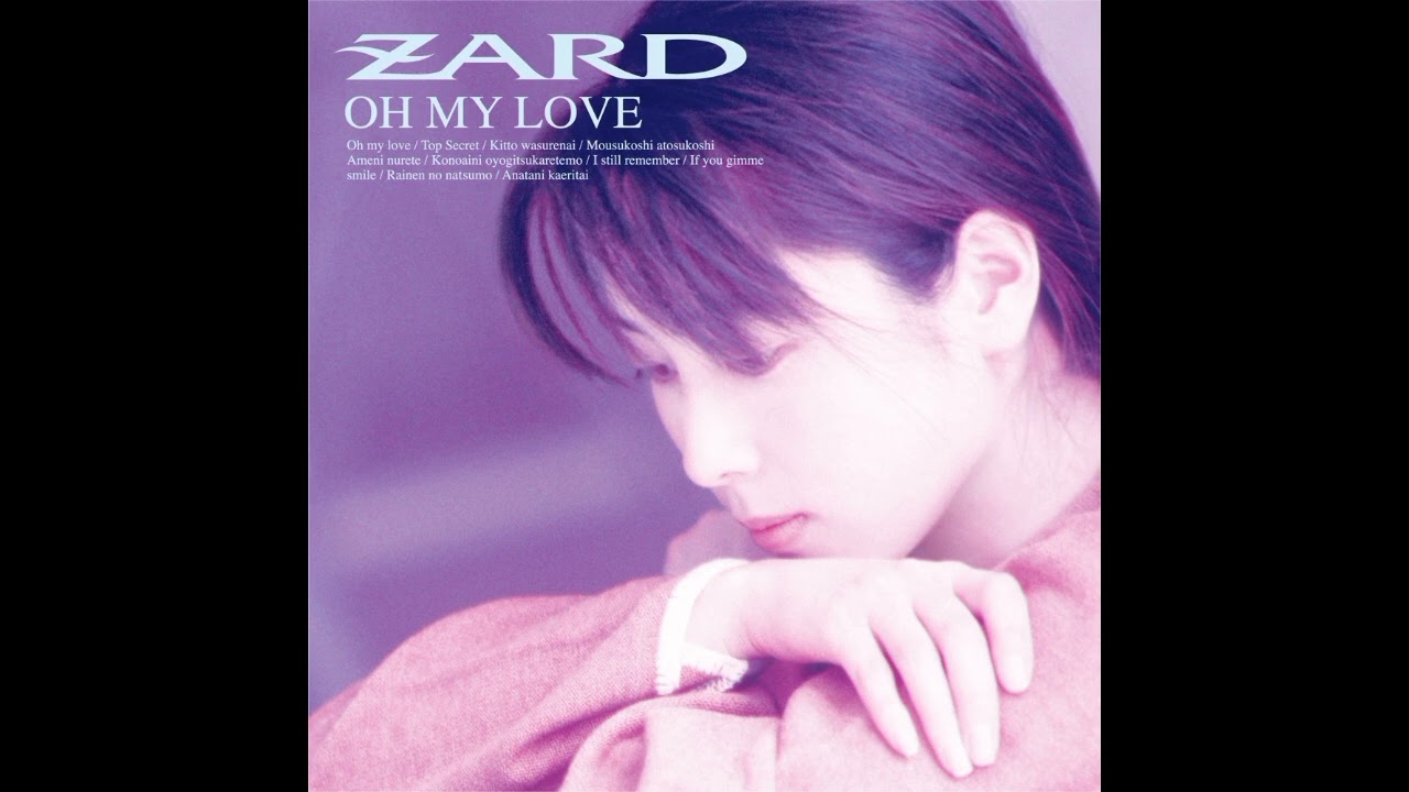Zard - Oh my love