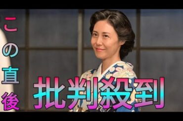「あんぱん」松嶋菜々子が存在感！序盤“ヒール登美子”「予想通り」中園ミホ氏に「私のことは気にせず…」