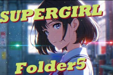 Folder5「SUPERGIRL」