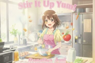 🔴Stir It Up Yum!  / Renaliya Ami♪ Spectrum of Me / Available for YouTube content us #musicvideo