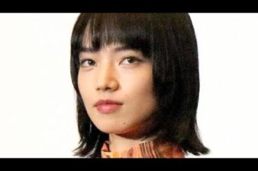 ウソやろ…小松菜奈　激変した姿「ぎゃー！！」「見た瞬間むせた」「イメージ違う」「えげつない」