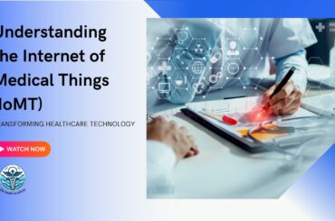 What is Internet of Medical Things (IoMT)? Discover How It's Transforming Healthcare