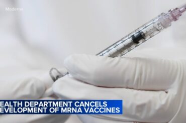 Health department cancels development of mRNA vaccines