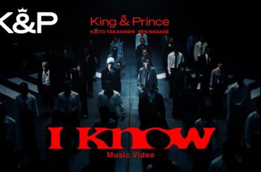 King & Prince「I Know」MV