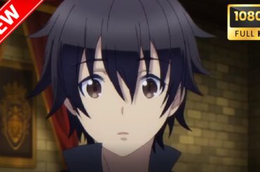 【アニメフル全話】協調性ゼロの俺が異世界で英雄に 1-24話  Anime English Subtitle 2025🌻🐣