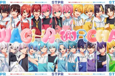 【MV】WACHA☆WACHA ／ STPR Creators