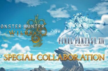 「モンハンワイルズ×FF14」コラボティザー映像（無料タイトルアップデート第3弾）